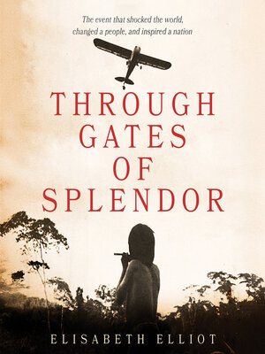 cover image of Through Gates of Splendor
